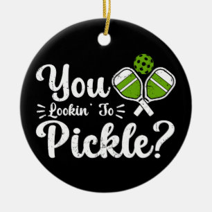 You Lookin to Pickle Pickleball Player Funny  Ceramic Tree Decoration