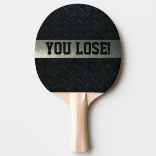 You Lose Smack Talk Ping Pong Paddle