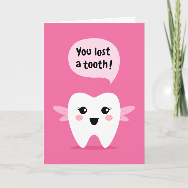 You lost a tooth, tooth fairy congratulations card (Front)