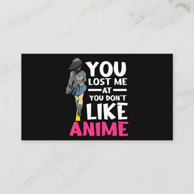 You Lost Me Anime Clothing Manga Cosplay Otaku Business Card (Front)