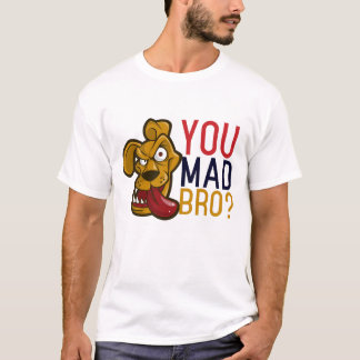 You Mad Bro Funny Dog Cartoon Face T-Shirt