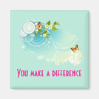 You Make A Difference Butterflies and Blossoms