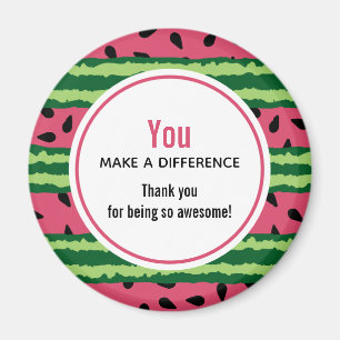 You Make a Difference Pink Watermelon Pattern Magnet