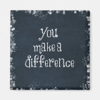You Make a Difference Quote