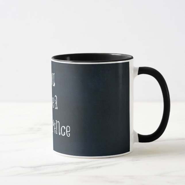 You Make a Difference Quote Mug (Right)