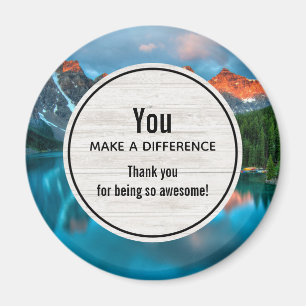 You Make a Difference Scenic Mountain Landscape Magnet