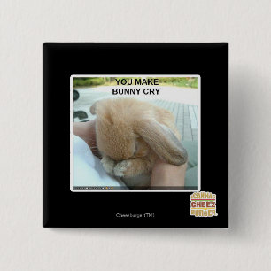 You make bunny cry 15 cm square badge