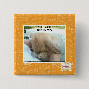 You make bunny cry 15 cm square badge