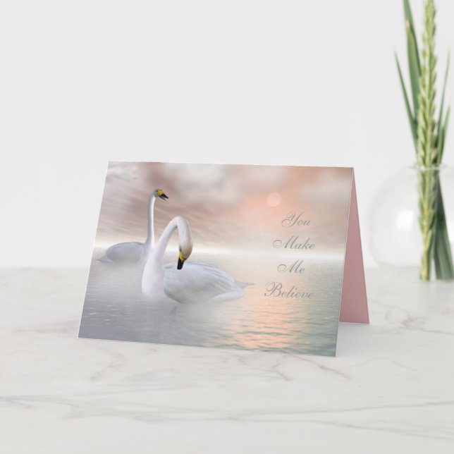 You Make Me Believe,  Valentine Holiday Card (Front)