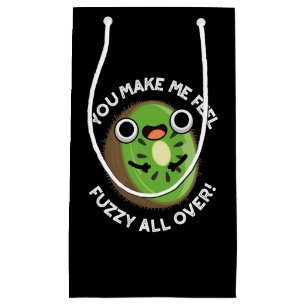 You Make Me Feel Fuzzy All Over Fruit Pun Dark BG Small Gift Bag