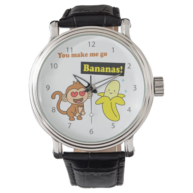 You make me go Bananas, Cute Love Humour Watch (Front)