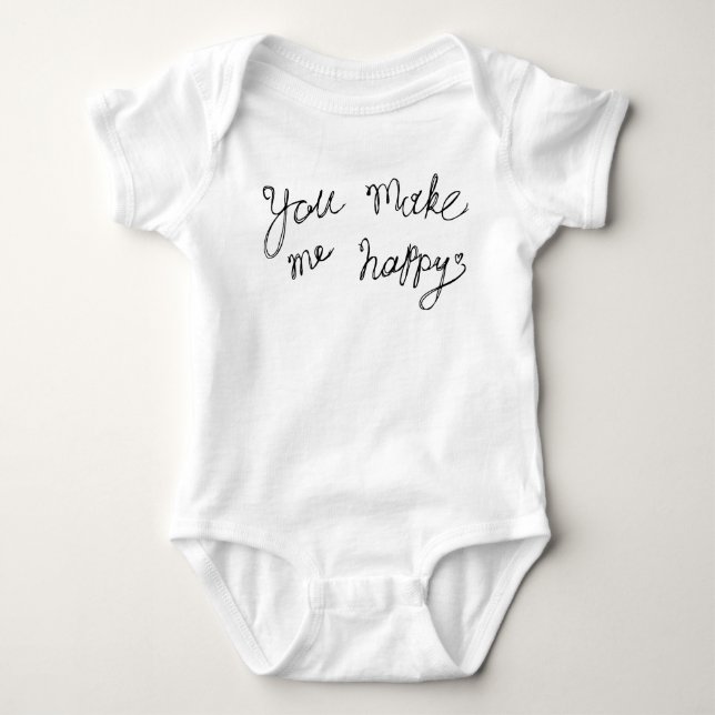 You make me happy  baby bodysuit (Front)