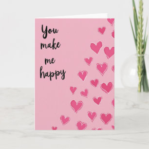 You Make Me Happy Hearts Card