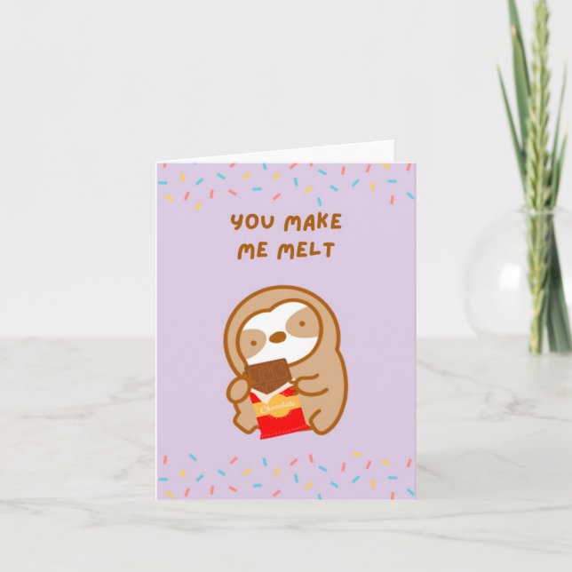 You Make Me Melt Chocolate Sloth Card (Front)