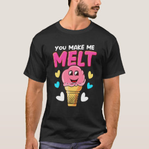 You Make Me Melt Funny Summer Kawaii Ice Creme Par T-Shirt