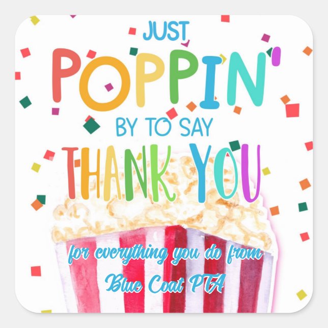 you make me pop thanks popcorn volunteer favour ba square sticker (Front)