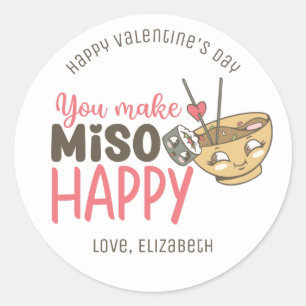 You Make Miso Happy Funny Pun Cute Valentine's Day Classic Round Sticker