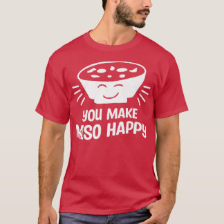 You Make Miso Happy Wedding Proposal Marriage Brid T-Shirt