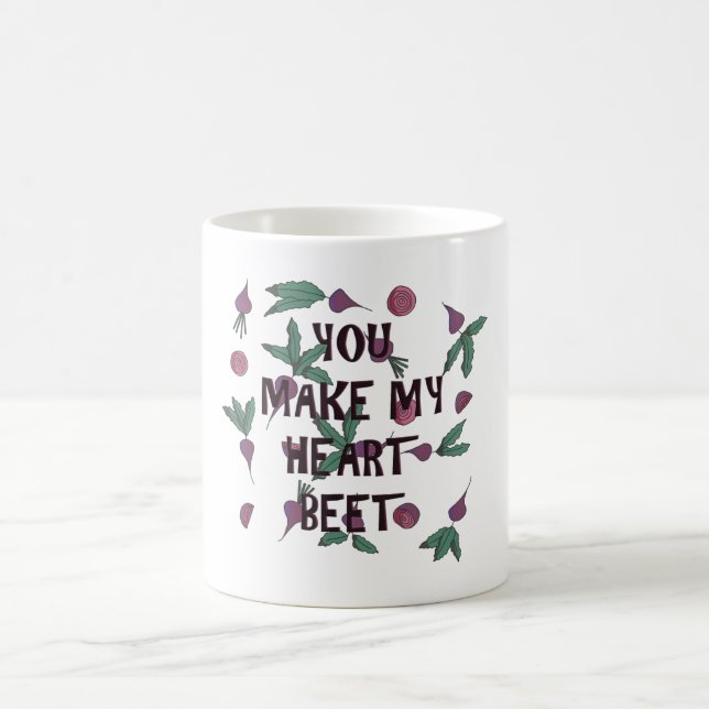 You Make My Heart Beet - Mug (Center)