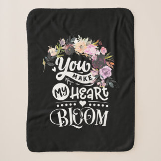 You Make My Heart Bloom Sherpa Blanket