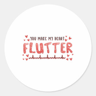 You Make My Heart Flutter Cardiac Nurse Valentine Classic Round Sticker