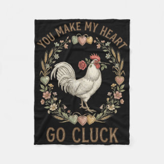 You Make My Heart Go Cluck Funny Chicken Valentine Fleece Blanket