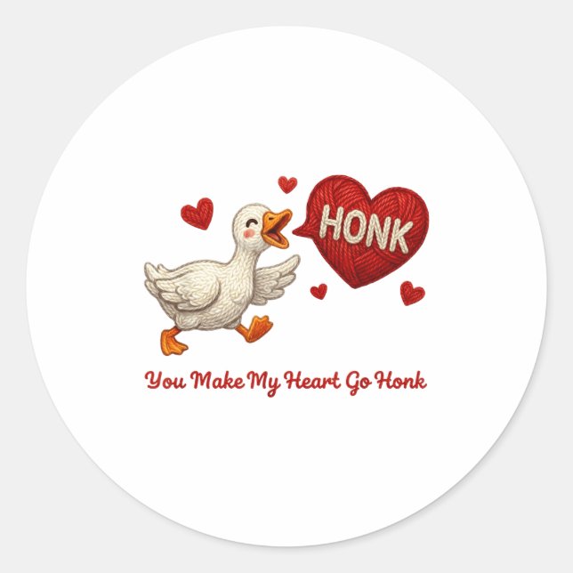 You Make My Heart Go Honk Funny Goose Valentine Sa Classic Round Sticker (Front)