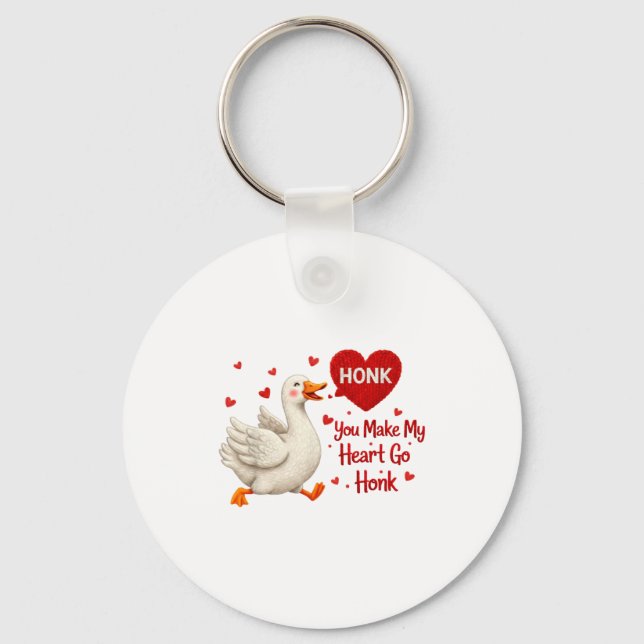 You Make My Heart Go Honk Funny Goose Valentine Sa Key Ring (Front)