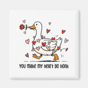 You Make My Heart Go Honk Funny Goose Valentine Sa Magnet
