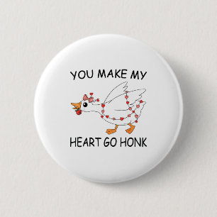 You Make My Heart Go Honk Valentine Cute Goose Coq 6 Cm Round Badge