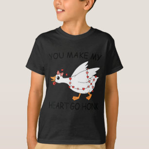 You Make My Heart Go Honk Valentine Cute Goose Coq T-Shirt