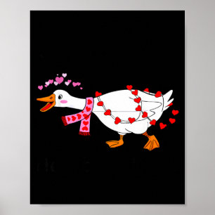 You Make My Heart Go Honk Valentine Goose Heart Si Poster