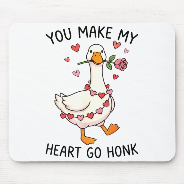 You Make My Heart Go Honk Valentine Goose Preppy  Mouse Pad (Front)