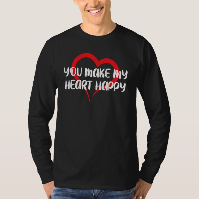 You Make My Heart Happy Kids Valentine 1 T-Shirt (Front)