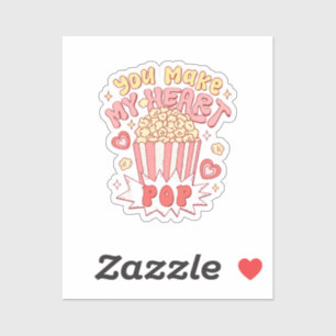 You Make My Heart Pop Funny Valentine's Day