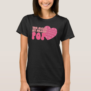 You Make My Heart Pop Groovy Valentines Day Pop It T-Shirt