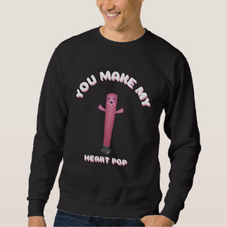 You Make My Heart Pop Valentine Day Sweatshirt