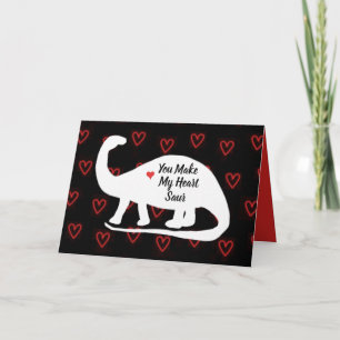 You Make My Heart Saur Card