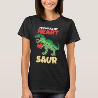 You Make My Heart Saur Valentines Day   Dinosaur R T-Shirt