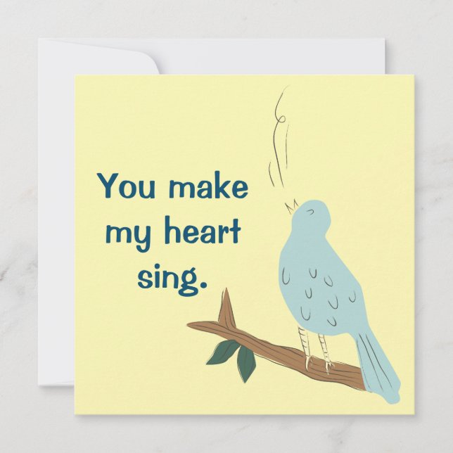 You Make My Heart Sing Bird Flat Greeting Card (Front)