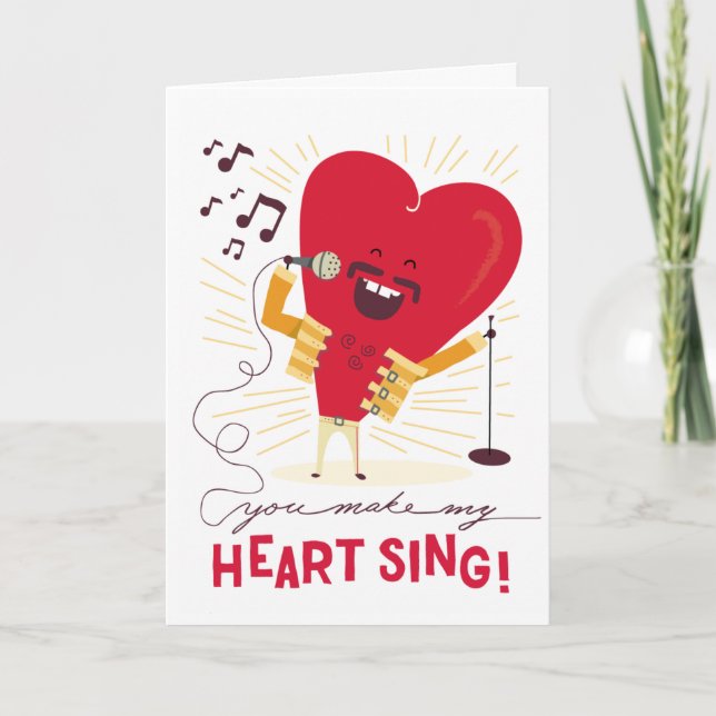 You Make My Heart Sing Funny Greeting Card (Front)