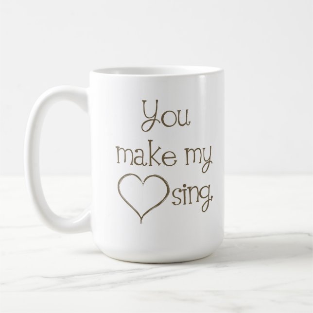 You Make My Heart Sing Mug (Left)