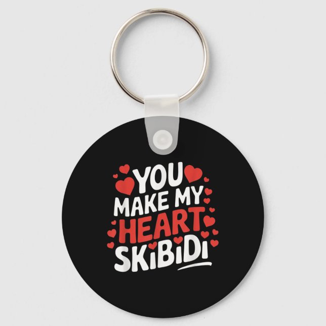 You Make My Heart Skibidi Valentines Day Men And W Key Ring (Front)