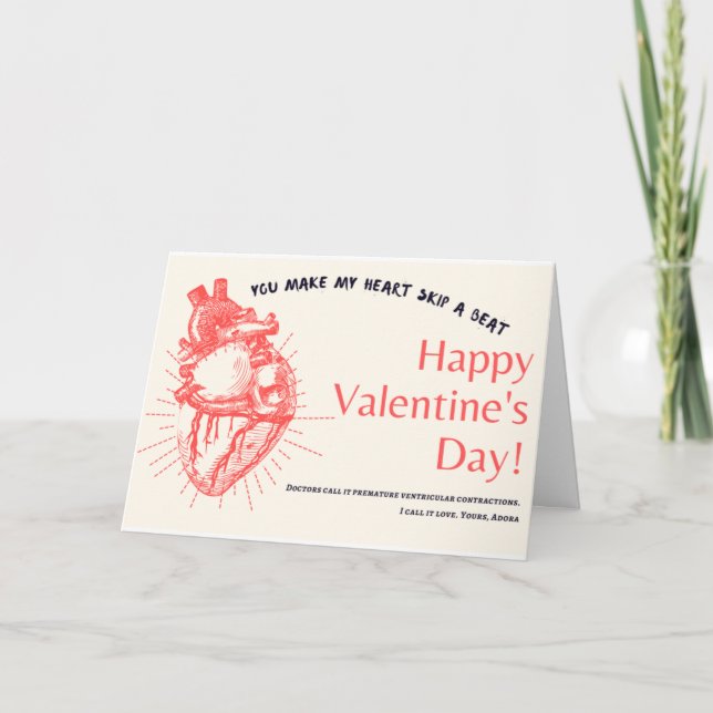 You Make my Heart Skip a Beat my Valentine Card (Front)