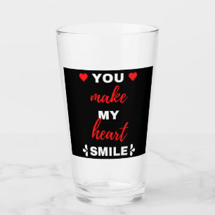 You Make My Heart Smile Glass