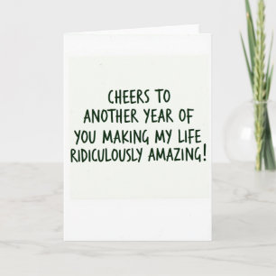 You Make My Life Amazing Card