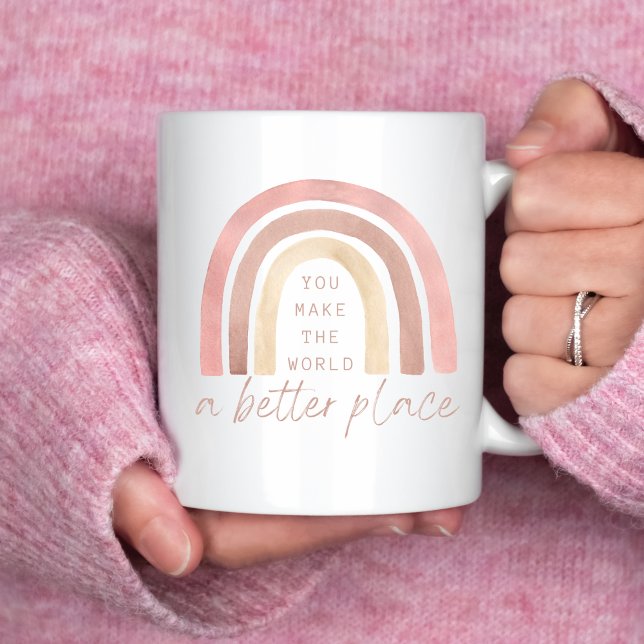 You Make The World A Better Place Mug (Empower someone special with this boho watercolor rainbow, "You make the world a better place" mug! )