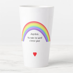 You make the world better. Rainbow. Personalised. Latte Mug