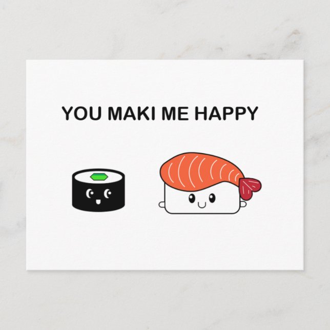 You maki me happy suziethesushi postcard (Front)