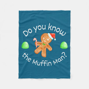 You Man Merry Christmas Gingerbread Know Muffin Fleece Blanket
